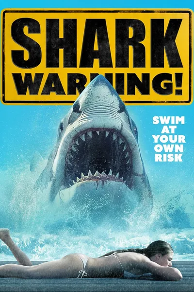 Постер фильма «Shark Warning»