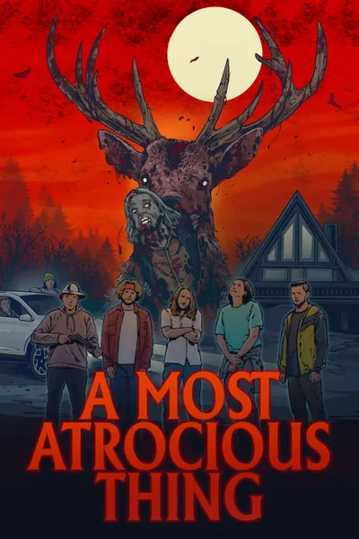 Постер фильма «A Most Atrocious Thing»