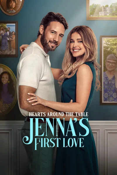 Постер фильма «Hearts Around the Table: Jenna's First Love»