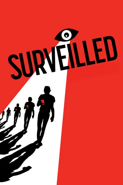 Постер фильма «Surveilled»