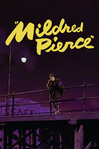 Постер фильма «Милдред Пирс»