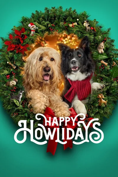 Постер фильма «Happy Howlidays»