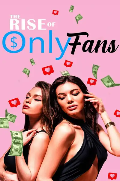 Постер фильма «The Rise of OnlyFans»