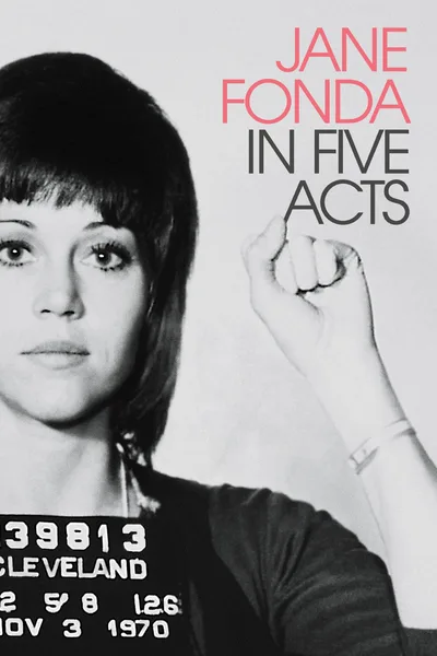 Постер фильма «Jane Fonda in Five Acts»