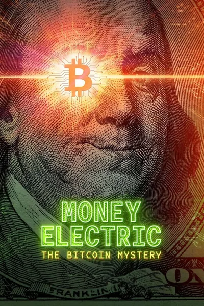 Постер фильма «Электронные деньги: Тайна биткоина»