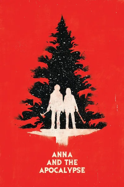 Постер фильма «Анна и апокалипсис»