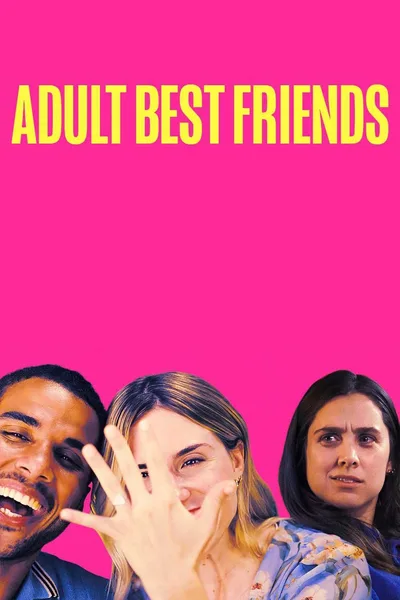 Постер фильма «Adult Best Friends»