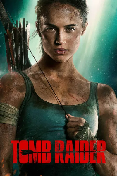 Постер фильма «Tomb Raider: Лара Крофт»