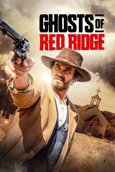 Постер фильма «Ghosts of Red Ridge»
