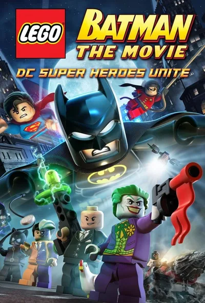 Постер фильма «Лего. Бэтмен: Супер-герои DC объединяются»