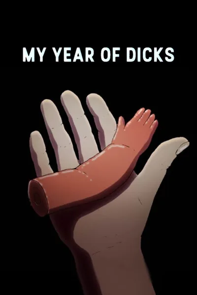 Постер фильма «My Year of Dicks»