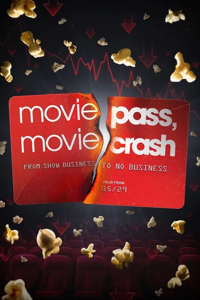 Постер фильма «MoviePass, MovieCrash»