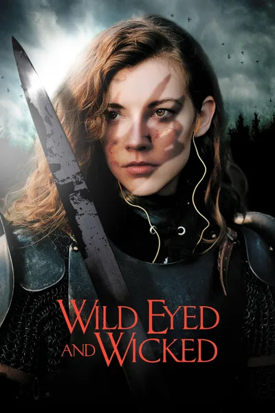 Постер фильма «Wild Eyed and Wicked»