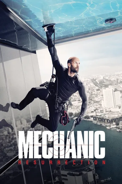 Постер фильма «Механик: Воскрешение»