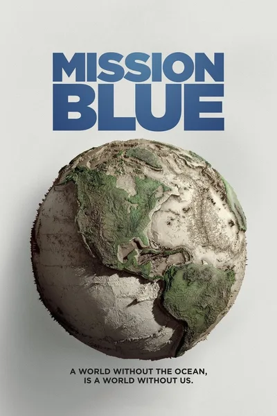 Постер фильма «Mission Blue»