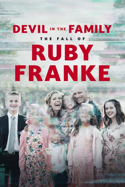 Постер фильма «Devil in the Family: The Fall of Ruby Franke»