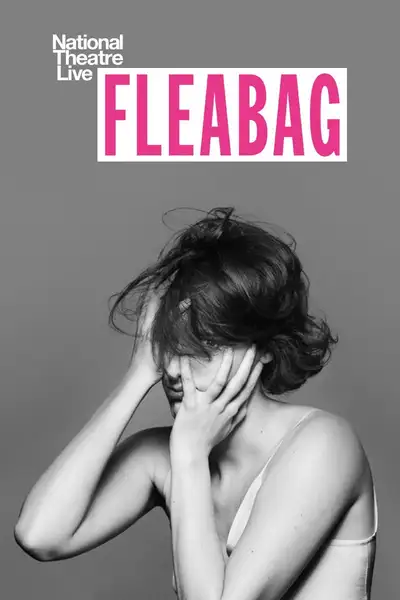 Постер фильма «National Theatre Live: Fleabag»