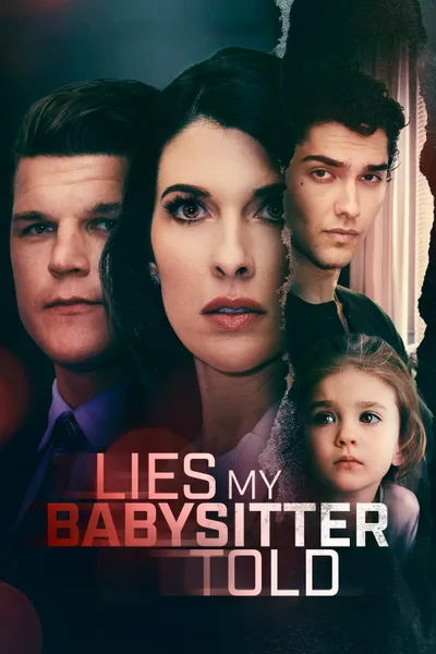 Постер фильма «Lies My Babysitter Told»