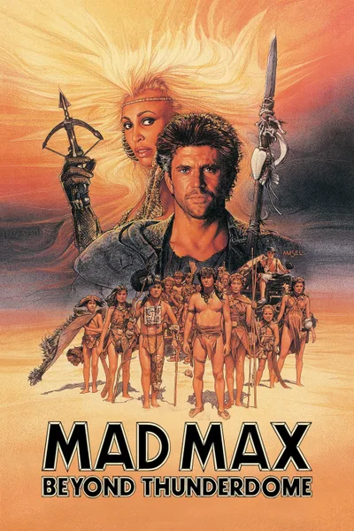 Постер фильма «Безумный Макс 3: Под куполом грома»